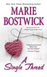 Single Thread - Marie Bostwick - 9781496709165