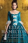 I, Eliza Hamilton - Susan Holloway Scott - 9781496712530