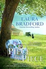 Piece by Piece - Laura Bradford - 9781496725967