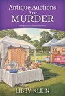 Antique Auctions Are Murder - Libby Klein - 9781496733146