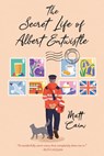 Cain, M: Secret Life of Albert Entwistle - Matt Cain - 9781496737755