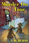 Murder on Tour - V.M. Burns - 9781496739490