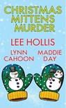 Christmas Mittens Murder - Lee Hollis ; Lynn Cahoon - 9781496744258