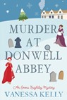 Murder at Donwell Abbey - Vanessa Kelly - 9781496746016