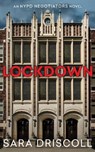 Lockdown - Sara Driscoll - 9781496751881