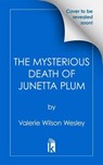 The Mysterious Death of Junetta Plum - Valerie Wilson Wesley - 9781496752512