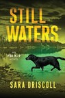 Still Waters - Sara Driscoll - 9781496754387