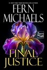Final Justice - Fern Michaels - 9781496759894