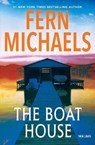 The Boat House - Fern Michaels - 9781496760449