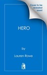 Hero - Lauren Rowe - 9781496761156