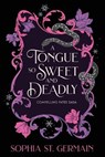 A Tongue So Sweet and Deadly - Sophia St Germain - 9781496764720