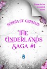 The Cinderlands Saga #1 - Sophia St. Germain - 9781496764904