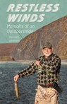 Restless Winds - Donald C. Jackson - 9781496862846