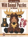 Fun to Make Wild Animal Puzzles in Wood - Sarah Lyn Chamberlain - 9781497106048
