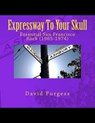Expressway To Your Skull: Essential San Francisco Rock (1965-1974) - David Furgess - 9781497517608