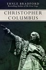 Christopher Columbus - Ernle Bradford - 9781497617124