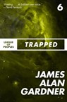 Trapped - James Alan Gardner - 9781497627383