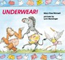 Underwear! - Mary Elise Monsell ; Lynn Munsinger - 9781497635944