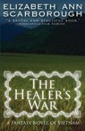 The Healer's War - SCARBOROUGH,  Elizabeth Ann - 9781497636996