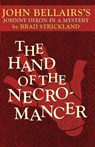 The Hand of the Necromancer - John Bellairs ; Brad Strickland - 9781497637757
