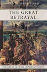 The Great Betrayal - Ernle Bradford - 9781497637887