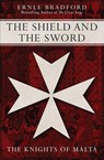 The Shield and the Sword - Ernle Bradford - 9781497637962