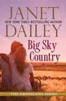 Big Sky Country - Janet Dailey - 9781497639348