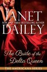 The Bride of the Delta Queen - Janet Dailey - 9781497639621