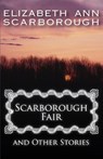Scarborough Fair - SCARBOROUGH,  Elizabeth Ann - 9781497640238