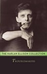 Troublemakers - ELLISON,  Harlan - 9781497643284