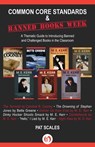 Common Core Standards and Banned Books Week - Pat Scales - 9781497676503