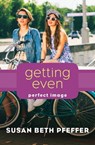 Getting Even - Susan Beth Pfeffer - 9781497682825