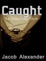Caught - Jacob Alexander - 9781497743564