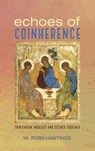 Echoes of Coinherence - HASTINGS,  W. Ross - 9781498240802