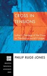 Cross in Tensions - RUGE-JONES,  Philip - 9781498250405