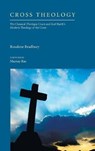 Cross Theology - BRADBURY,  Rosalene - 9781498256346