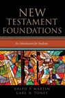 New Testament Foundations - Ralph P Martin ; Carl N Toney - 9781498287135