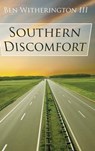 Southern Discomfort - WITHERINGTON,  Ben, III - 9781498291040