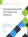 Promoting inclusive growth in the Caucasus and Central Asia - International Monetary Fund: Research Department ; Mercedes Vera Martin - 9781498313353