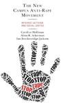The New Campus Anti-Rape Movement - Caroline Heldman ; Alissa R. Ackerman ; Ian Breckenridge-Jackson - 9781498554015