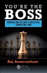 You're the Boss - RAJ (ORIGIN ENERGY,  Sustainable Development and Communities, Brisbane, Queensland, Australia) Aseervatham - 9781498751896