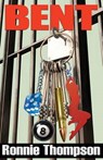 Bent - THOMPSON,  Ronnie - 9781499393149