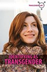 Identifying As Transgender - WOODS,  Sara - 9781499464566
