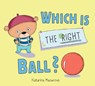 Which Is the Right Ball? - MACUROVÁ,  Katarína - 9781499486384
