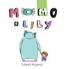 Momo & Lily - MACUROVÁ,  Katarína - 9781499486551
