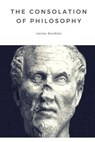 The Consolation of Philosophy - BOETHIUS,  Ancius - 9781499536812