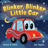 Blinker, Blinker, Little Car - Susan B. Katz - 9781499813616