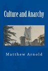 Culture and Anarchy - ARNOLD,  Matthew - 9781500270087