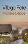 Village Fete - DEPPE,  Michele - 9781500997472