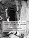 The Gold Camps and Silver Cities of Idaho - Kerby Jackson - 9781501059667
